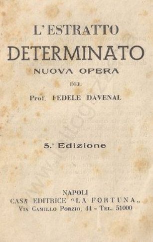 L’Estratto Determinato: del Prof. Fedele Davenal 1 fedele estratto det