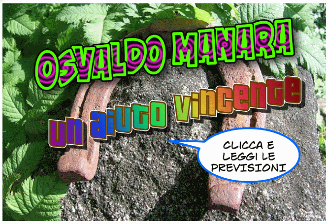 PREVISIONI LOTTO: tutto di Osvaldo Manara 1 previsioni e metodi di osvaldo manara per l'estrazione del lotto di oggi