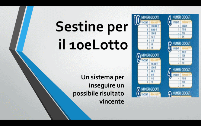 Sestine per il 10eLotto - Estrazioni Lotto Previsioni