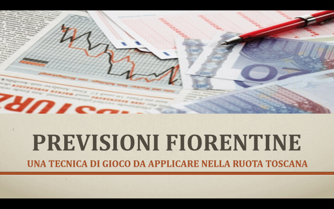 Previsioni fiorentine 1 Previsioni e numeri per le estrazioni del lotto di oggi