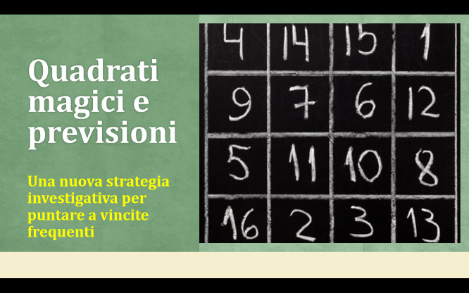 Quadrati magici e previsioni 1 Previsioni per le estrazioni del lotto di oggi 14/07/2016