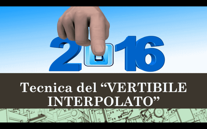 Tecnica del “VERTIBILE INTERPOLATO” 1 Metodi e previsioni per le estrazioni del lotto di oggi 06/08/2016