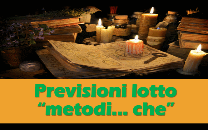 Previsioni lotto “metodi… che” 1 Previsioni per le estrazioni del lotto di oggi 09/12/2016