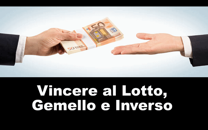 Vincere al Lotto, Gemello e Inverso 1 Metodi e previsioni per le estrazioni del lotto di oggi 27/05/2017