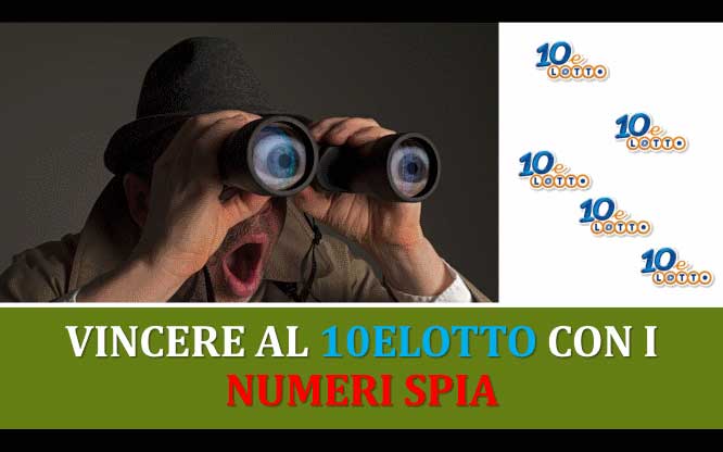 I NUMERI SPIA per vincere al 10eLotto serale 1 Numeri spia previsioni 10elotto per le estrazioni di oggi 23/01/2018