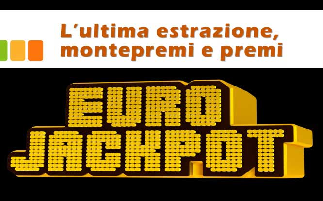 Ultima estrazione eurojackpot di oggi