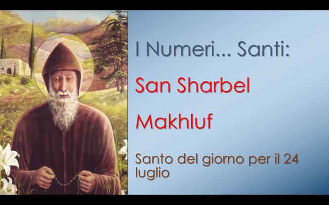 Santo del giorno per il 24 luglio San Sharbel Makhluf 1 Santo del giorno 24 luglio