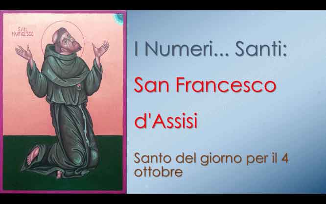 San Francesco d'Assisi Santo del giorno per il 4 ottobre 1 Santo del giorno per il 4 ottobre
