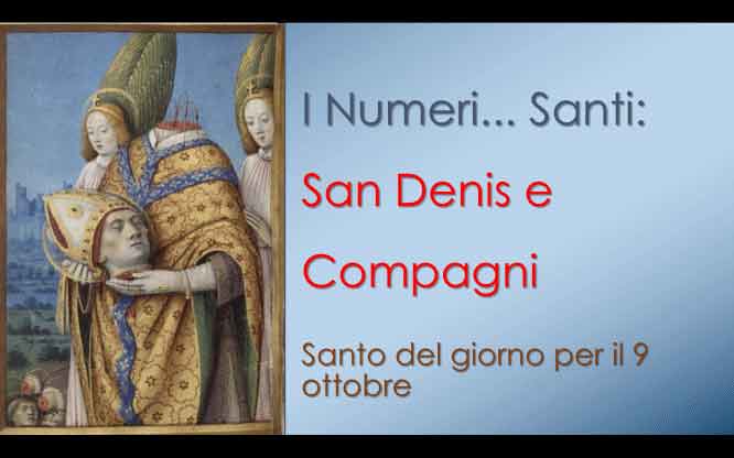 San Denis e Compagni Santo del giorno per il 9 ottobre ... San Denis e Compagni Santo del giorno per il 9 ottobre ...