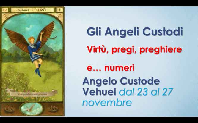 Angelo Custode Vehuel dal 23 al 27 novembre