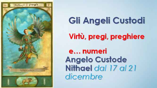 Angelo Custode Nithael dal 17 al 21 dicembre