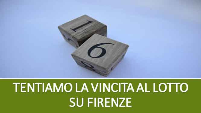 Tentiamo la vincita al Lotto su Firenze 1 Metodi e previsioni per le estrazioni del lotto di oggi 26/01/2019