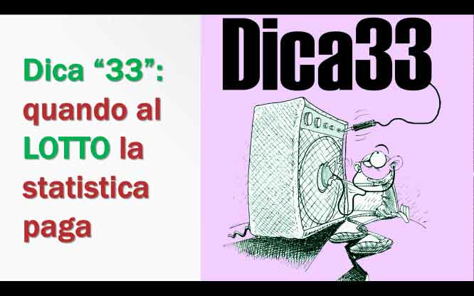 Dica 33 ed è ambo a Venezia 1 Dica 33 ed è ambo a Venezia