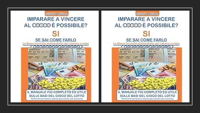 IMPARARE A VINCERE AL LOTTO E' POSSIBILE? SI SE SAI COME FARLO 1 libroamz1