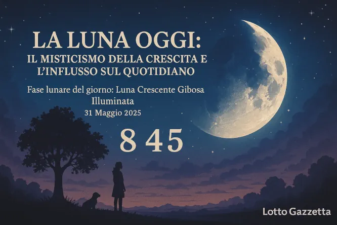 Almanacco e Numeri del Giorno: 31 Maggio 2025