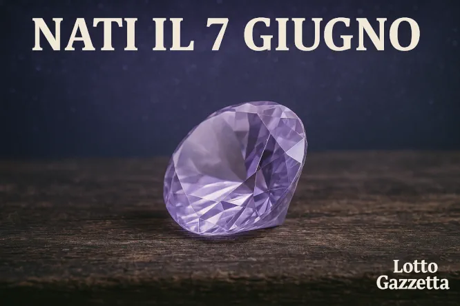Nati il 7 giugno: mente brillante e destino imprevedibile