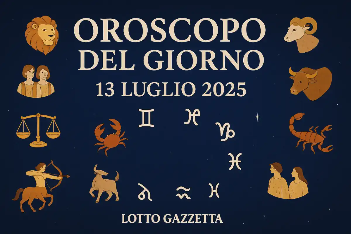 Oroscopo del giorno 13 luglio 2025